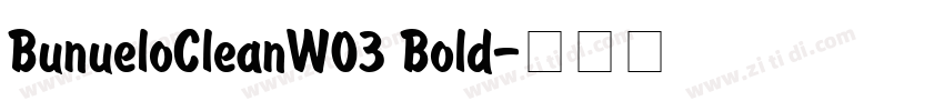 BunueloCleanW03 Bold字体转换